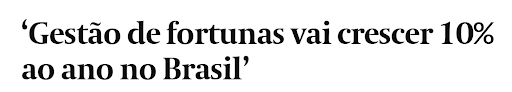 gestao de grandes fortunas