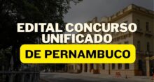 Edital Concurso Unificado de Pernambuco