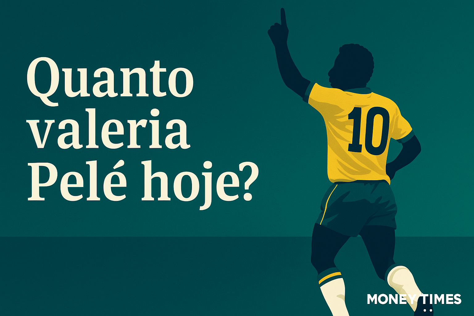 Quanto Pelé valeria hoje segundo o ChatGPT