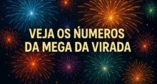 Confira os números da Mega da Virada.