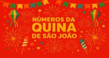 Confira os números da Quina de São João.